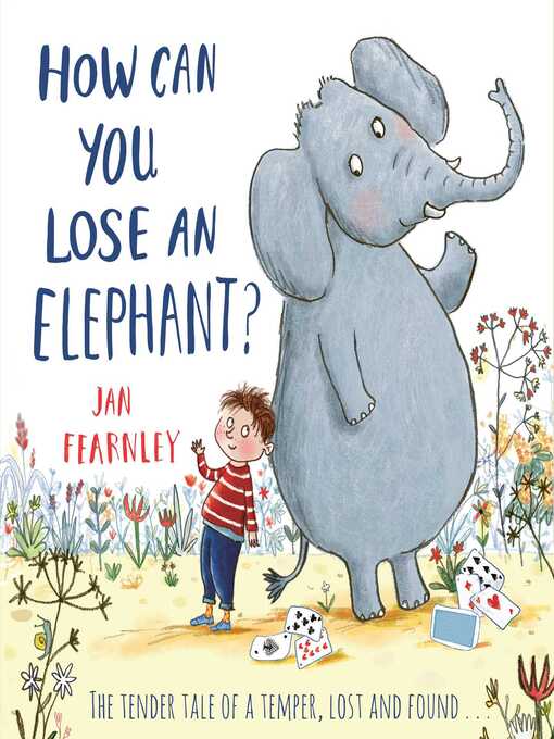 Title details for How Can You Lose an Elephant by Jan Fearnley - Wait list